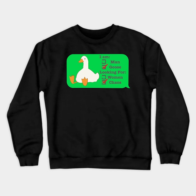 goose - man Crewneck Sweatshirt by DesignMeMichi